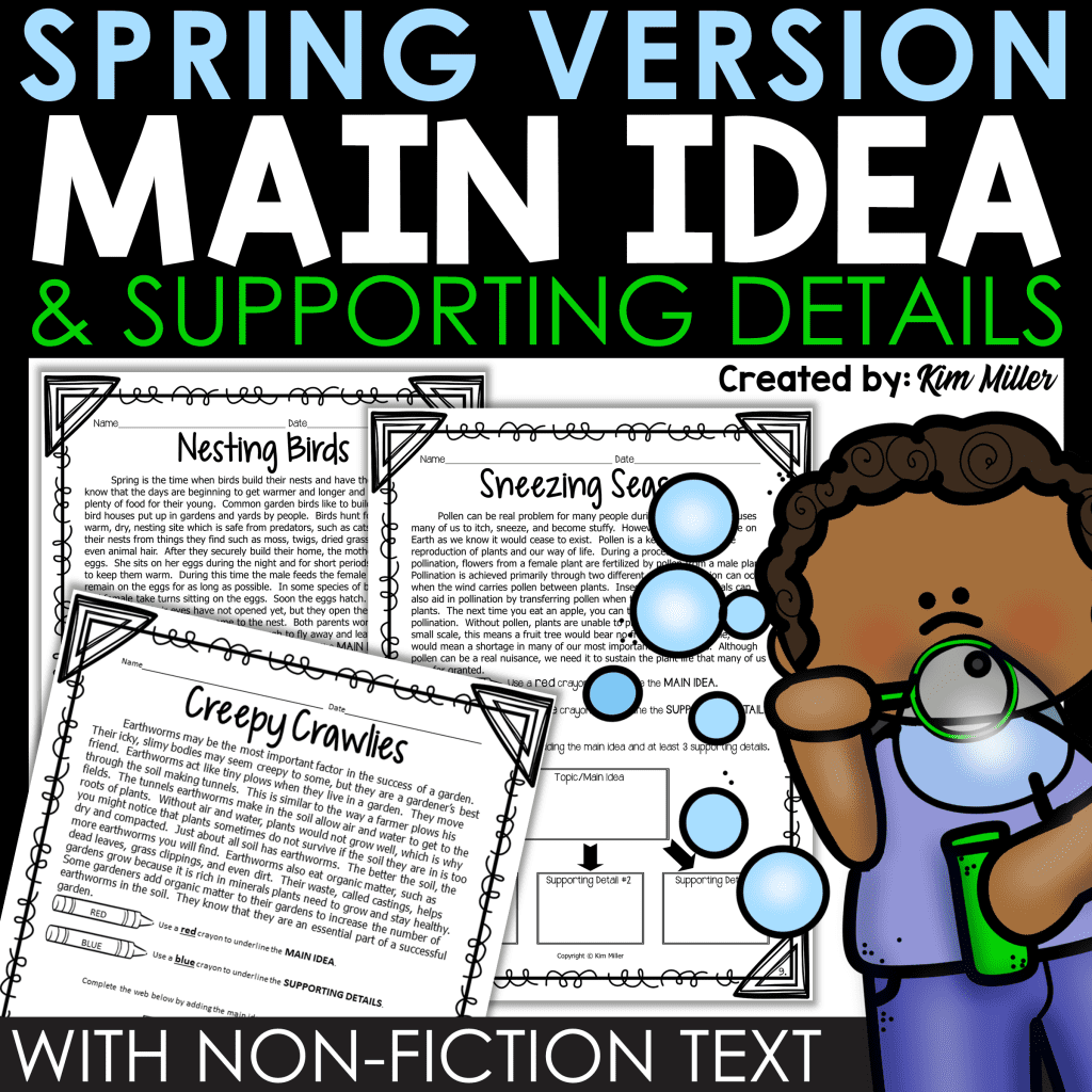 Main Idea and Supporting Details Spring Version by Kim Miller