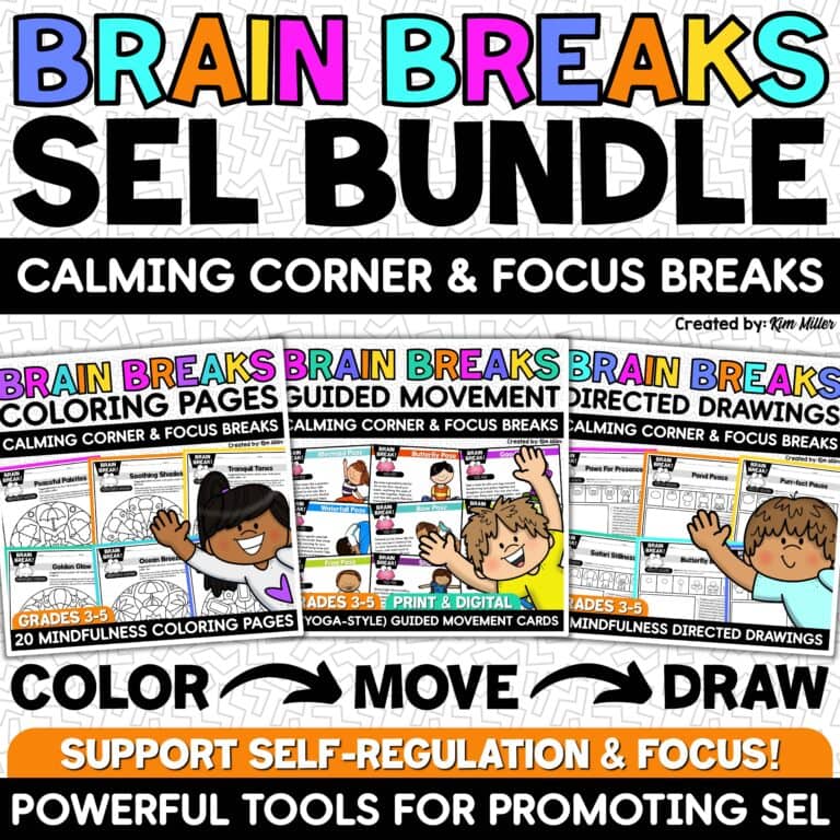 Brain Breaks Bundle: Mindfulness, Self Regulation & Calm Down Corner Activities