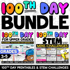 100th Day of School Activities STEM Challenges for 3rd 4th 5th Grade BUNDLE
